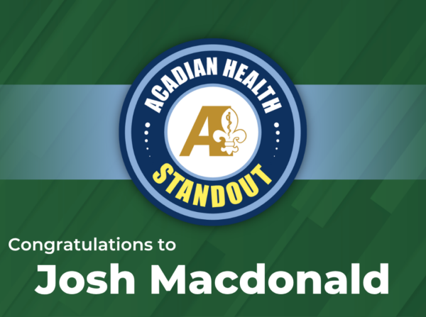 Acadian Health Standout Josh Macdonald