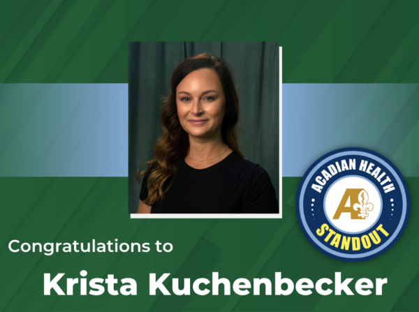 Acadian Health Standout Krista Kuchenbecker